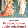 Prete E Donna; Quale Relazione? La Voce Di Quattro Vescovi