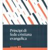 Principi Di Fede Cristiana Evangelica