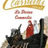 La Divina Commedia. Classicini. Ediz. Illustrata