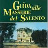 Guida Alle Masserie Del Salento