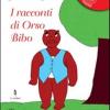 I racconti di orso Bibo