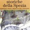 Le scalinate storiche della Spezia. L'espansione urbana collinare tra Otto e Novecento