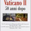 Vaticano Ii 50 Anni Dopo