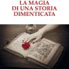 La Magia Di Una Storia Dimenticata