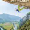 Arrampicare in Val D'Adige. 56 vie moderne (dal 3c all'8c)