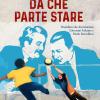 Da Che Parte Stare. I Bambini Che Diventarono Giovanni Falcone E Paolo Borsellino