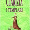 Clarizia E I Templari