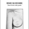 Rime Sghembe. Inno Al Culo E Altre Poesie