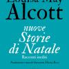 Nuove storie di Natale. Racconti inediti