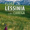 Flora Della Lessinia E Del Carega. Ediz. Illustrata