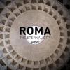 Roma The Eternal City Guide