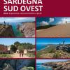 Sardegna sud ovest. Dieci esperienze escursionistiche a piedi