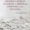 Grosseto, Roselle, Populonia, Vetulonia, Orbetello, Ansedonia