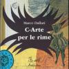 C-arte Per Le Rime. Ediz. Illustrata