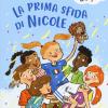 La prima sfida di Nicole. Nuova ediz.