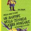 Meglio non essere un aviatore nella seconda guerra mondiale. Un'avventura da evitare