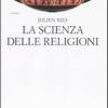 Opera omnia. Vol. 5 - La scienza delle religioni. Storia, storiografia, problemi e metodi