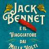 Jack Bennet e il viaggiatore dai mille volti