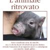 L'animale ritrovato