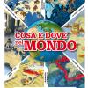 Cosa e dove nel mondo