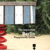 The Impossible Berlin. Playgrounds Guide