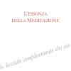 L'essenza Della Meditazione