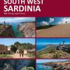 Sardegna sud ovest. Dieci esperienze escursionistiche a piedi. Ediz. inglese