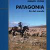 Patagonia fin del mundo