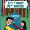 Un robot per amico