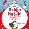 Babbo Natale E L'inaspettata Neve