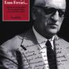 Pronto, qui Enzo Ferrari... Storia di un'amicizia fra un giornalista e un grande uomo