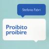 Proibito proibire. L'anticonformismo nei libri per ragazzi