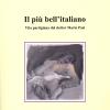 Il Pi Bell'italiano. Vita Partigiana Del Dottor Mario Pasi