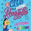 Lettori in azione. Il club degli ultimi romantici