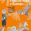 Il favoloso mondo di Raimondo. Storie, giochi e esperimenti con il principe di Sansevero. Ediz. a caratteri grandi. Con adesivi