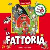 La Fattoria. Libro Pop-up. Ediz. Illustrata