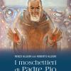 I Moschettieri Di Padre Pio