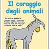 Il coraggio degli animali