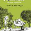 Il Segreto Di Tomasino. Il Bambino Che Parlava Alle Piante