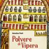 Polvere Di Vipera. Romanzo Medievale. Ediz. Illustrata