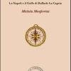 Conosco un altro mare. La Napoli e il Golfo di Raffaele La Capria