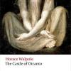 The Castle Of Otranto: A Gothic Story