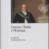 Cavour, L'italia E L'europa