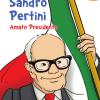 Sandro Pertini. Amato Presidente