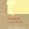 Insegnare e predicare. Aspetti ecclesiologici della disputa tra ordini mendicanti e maestri secolari