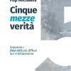 Cinque Mezze Verit. Sfatare I Falsi Miti Pi Diffusi Sul Cristianesimo