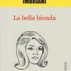 La bella bionda