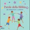 Parole della Bibbia da imparare e amare