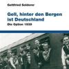 Gell, Hinter Den Bergen Ist Deutschland. Die Option 1939