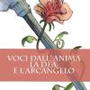 Voci dall'anima. La dea e l'arcangelo